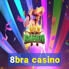 8bra casino